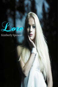 Title: Lore: A Shimmer Trilogy Short, Author: Kimberly Spencer