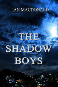 The Shadow Boys