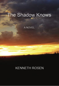 Title: The Shadow Knows, Author: Kenneth Rosen