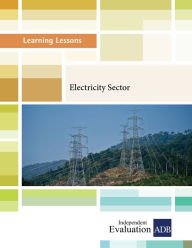 Title: Learning Lessons in the Electricity Sector, Author: Independent Evaluation at the Asian Development Bank