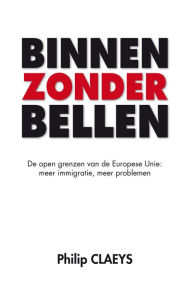 Title: Binnen Zonder Bellen, Author: Philip Claeys