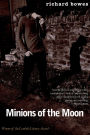 Minions of the Moon