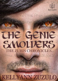 Title: The Genie Smolders, Author: Kellyann Zuzulo