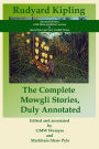 The Complete Mowgli Stories, Duly Annotated