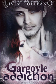 Title: Gargoyle Addiction, Author: Livia Olteano