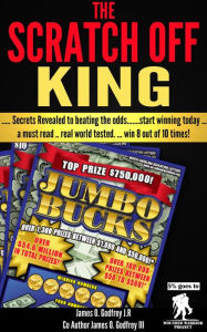 Title: The Scratch Off King, Author: James Godfrey