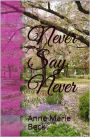 Never Say Never