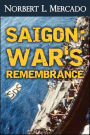 Saigon: War's Remembrance