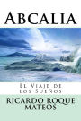 Abcalia, El Viaje de los Sueños