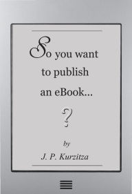 So you want to publish an ebook