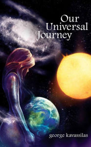 Title: Our Universal Journey, Author: George Kavassilas