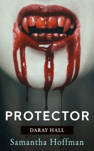 The Protector (Daray Hall #2)