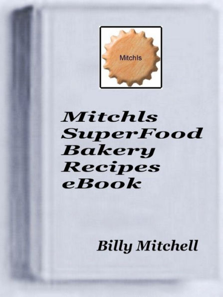 Mitchls SuperFood Bakery