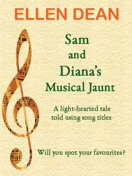 Title: Sam and Diana's Musical Jaunt, Author: Ellen Dean