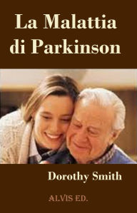 Title: La Malattia di Parkinson, Author: Dorothy Smith