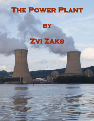 Title: The Power Plant, Author: Zvi Zaks