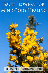 Bach Flowers for Mind-Body Healing