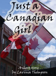 Just a Canadian Girl