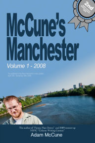 Title: McCune's Manchester Volume 1: 2008, Author: Adam J. McCune