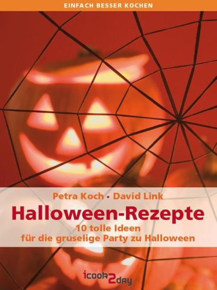 Halloween-Rezepte. 10 tolle Ideen für die gruselige Party zu Halloween