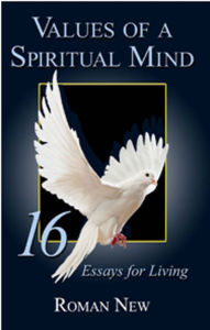 Values of a Spiritual Mind: 16 Essays for Living