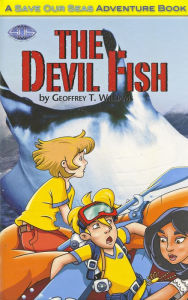 Title: The Devil Fish, Author: Geoffrey T Williams