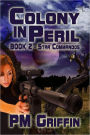 Colony in Peril (The Star Commandos, #2)