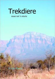 Title: Trekdiere, Author: Piet Du Plessis