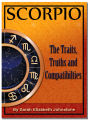Scorpio - Scorpio Star Sign Traits, Truths and Love Compatibility