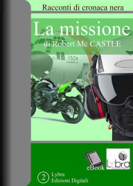 Title: La Missione, Author: Robert Mc Castle