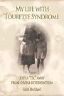 My Life with Tourette Syndrome: Just a