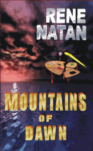Title: Mountains of Dawn, Author: Rene Natan