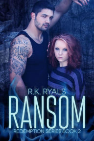 Ransom: Redemption Series Book II