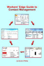 Workers' Edge Guide to Contact Management