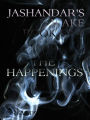 Jashandar's Wake: Book One: The Happenings