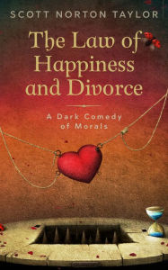 Title: The Law of Happiness and Divorce, Author: Scott Norton Taylor