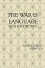 The War is Language: 101 Short Works