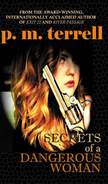 Secrets of a Dangerous Woman (Black Swamp Mysteries, #3)