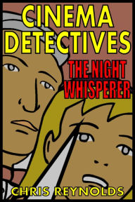 Cinema Detectives: The Night Whisperer
