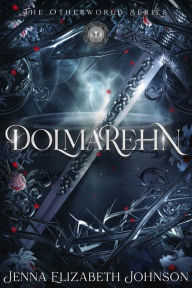 Dolmarehn: Book Two of the Otherworld Trilogy