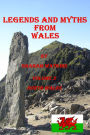 Legends and Myths from North Wales