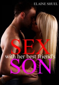 Sex With Her Best Friend's Son