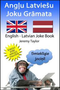 Title: English Latvian Joke Book, Author: Jeremy Taylor