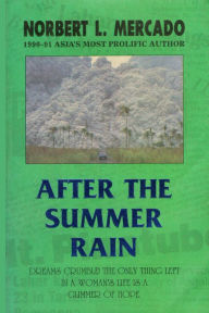 Title: After The Summer Rain, Author: Norbert Mercado