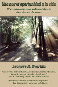 Title: Una nueva oportunidad a la vida, Author: Leonore H. Dvorkin