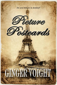 Title: Picture Postcards, Author: Ginger Voight