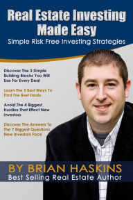Title: Real Estate Investing Made Easy, Author: Brian Haskins