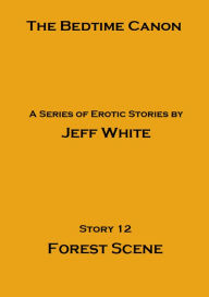 Title: Forest Scene, Author: Jeff White