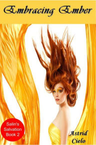 Embracing Ember (Salin's Salvation)