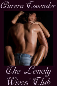 The Lonely Wives' Club